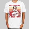 Retro a True Hero Joey Chestnut T Shirt Cheap