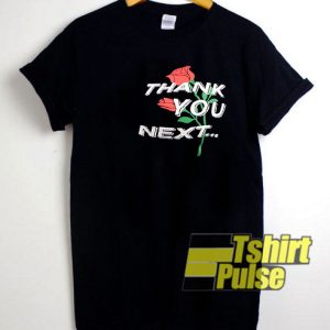 Rose Thank You Next t-shirt for men and women tshirt