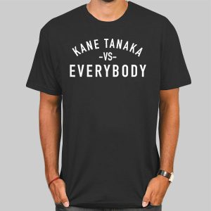 Sal Vulcano Kane Tanaka vs Everybody Shirt Cheap