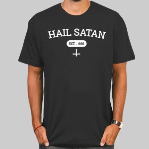 Satanic Est 666 Hail Satan Shirt Cheap