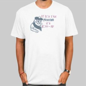 Scottish Its Crrr Ap Vintage White T Shirt Cheap 4