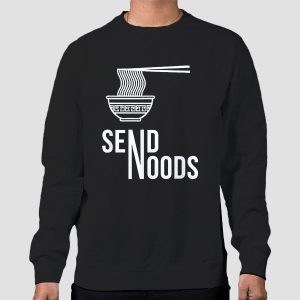 Send Noodles Send Noods Shirt Cheap