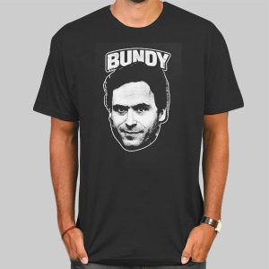 Serial Killer Ted Bundy Shirt Cheap