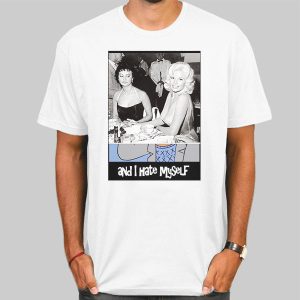 Sophia Loren Boobs I Hate My Self Shirt Cheap