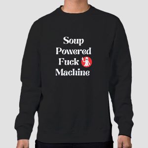 Soup Powered Fuck Machine Ghost Shirt Cheap