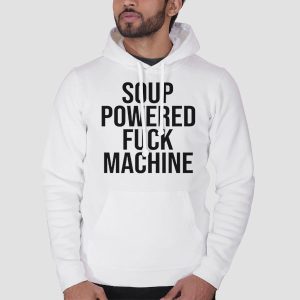 Soup Powered Fuck Machine Shirt Cheap 3