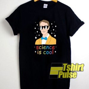 Special Science Is Cool t-shirt for men and women tshirt