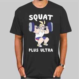 Squat Female All Might Plus Ultra Shirt Cheap