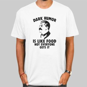 Stalin Dark Humor Shirt Cheap