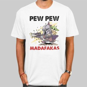 Star Wars Pew Pew Madafakas Shirt Cheap