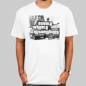 Stealy Wheely Automobiley Shirt Cheap