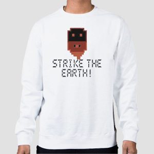 Strike the Earth Dwarf Fortress Shirt Cheap