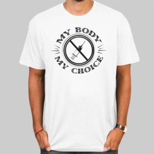 Support My Body My Choice Vaccine Shirt Cheap 4