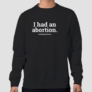 Support Womens I_Ve Had 21 Abortions Shirt Cheap