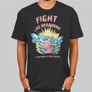 Support for Fight Like Ukrainian T Shirt Cheap