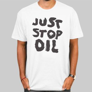 Support for Just Stop Oil Shirt Cheap