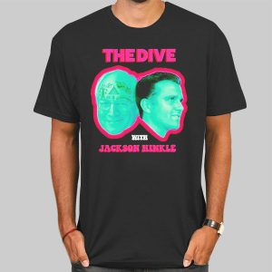 The Dive With Jackson Hinkle Shirt Cheap