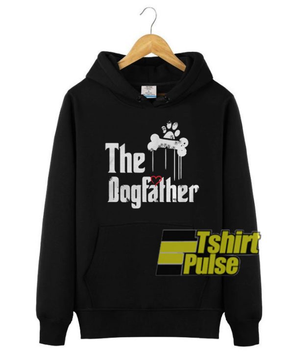 The Dogfather hooded sweatshirt clothing unisex hoodie