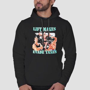 The Gym Lift Maxes Evade Taxes Shirt Cheap 3