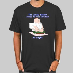 The Lonely Stoner Seems Funny T Shirt Cheap