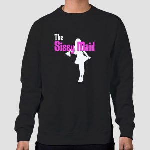 The Sissy Maid Hey Maid Shirt Cheap