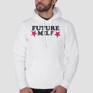 The Stars Future Milf Shirt Cheap 3