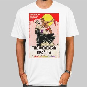 The Werebear vs Dracula Gay Poster Shirt Cheap