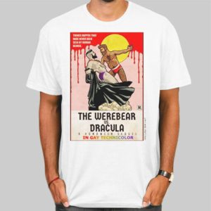 The Werebear vs Dracula Gay Poster Shirt Cheap 4