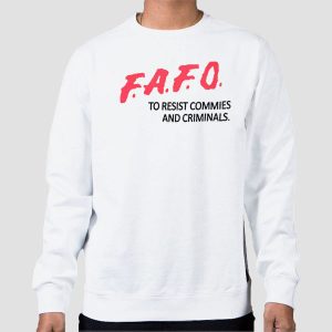 To Resist Commies and Criminals Fafo Shirt Cheap