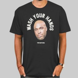 Tom Segura Wash Your Hands Your Moms House Shirt Cheap 4