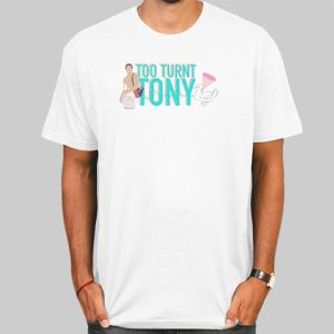 Too Turnt Tony Duck Shirt Cheap