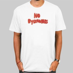 Travis Scott No Bystanders Shirt Cheap