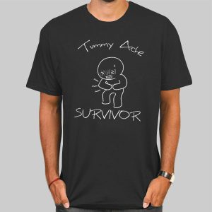 Tummy Ache Survivor Funny Stomach Shirt Cheap