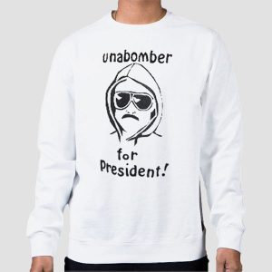 Unambober for President Ted Kaczynski T Shirt Cheap