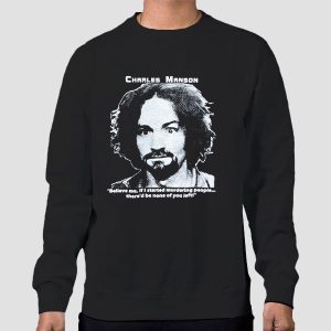 Vintage 2000s Quotes Charles Manson Shirt Cheap