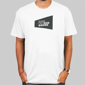 Vintage Bans off Our Bodies Shirt Cheap