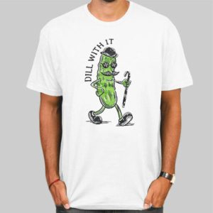 Vintage Dill With It Pickle Shirt Cheap 4