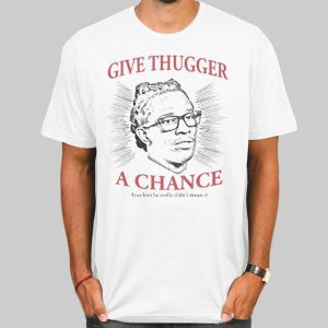 Vintage Give a Chance Thugger Shirt Cheap