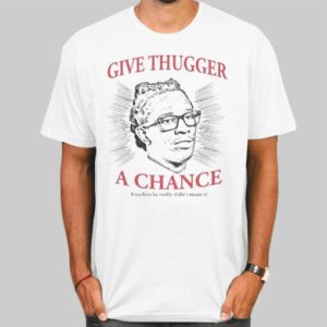 Vintage Give a Chance Thugger Shirt Cheap 4