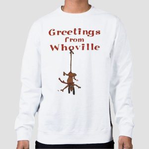 Vintage Greetings From Whoville Shirt Cheap