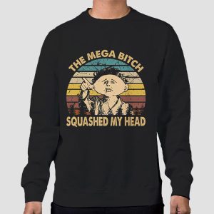 Vintage Mega Bitch Squashed My Head Shirt Cheap