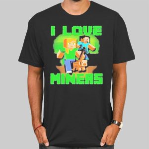 Vintage Minecraft I Love Miners Shirt Cheap