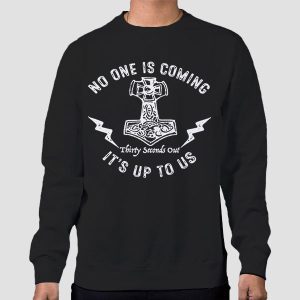 Vintage No One Is Coming Shirt Cheap