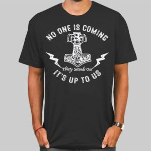 Vintage No One Is Coming Shirt Cheap 4