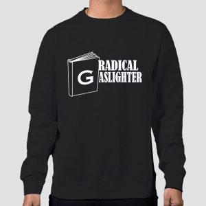 Vintage Radical Gaslighter Shirt Cheap