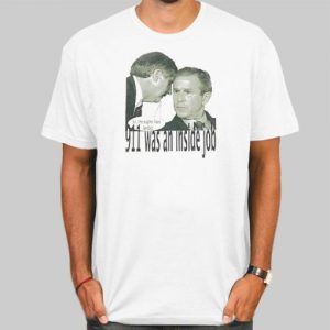 Vintage Was an Inside Job George Bush Did 911 T Shirt Cheap 4