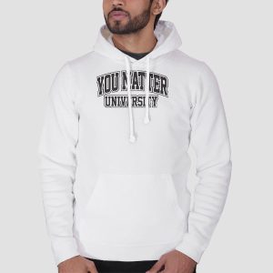 Vintage You Matter University Shirt Cheap 3