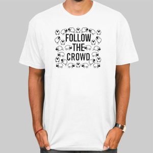 Vlog Creations Merch Follow the Crowd Shirt Cheap