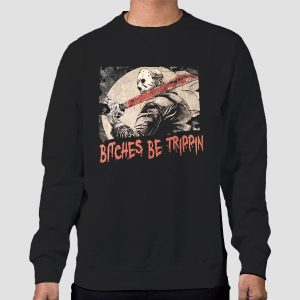 Vorhees Jason Bitches Be Trippin Horror Shirt Cheap