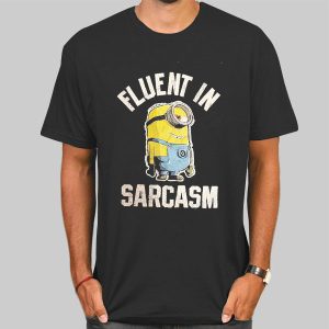 Vtg Fluent in Sarcasm Minion Shirts Cheap